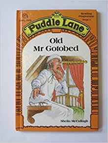 Old Mr. Gotobed (Puddle Lane Reading Program/Stage 3, Book 1)