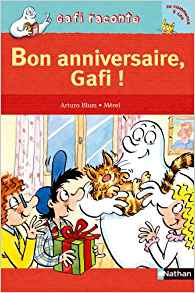 Gafi Raconte: Bon Anniversaire, Gafi! (French Edition)