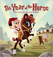 The Year of the Horse: Tales from the Chinese Zodiac