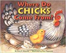 Where Do Chicks Come From? (Let's-Read-and-Find-Out Science 1)