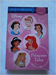 Princess Tales (Disney Princess: Step into Reading)