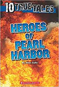 Heroes of Pearl Harbor (Ten True Tales)