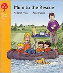 Oxford Reading Tree: Stage 5: More Stories: Mum to the Rescue