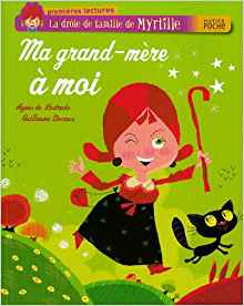 La drôle de famille de Myrtille : Ma grand-mère à moi