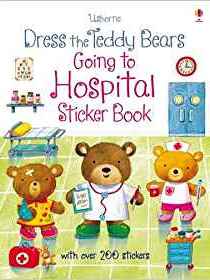 Dress the Teddy Bears Going to Hospital Sticker Book (Dress the Teddy Bears Sticker Books)