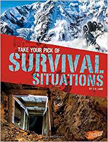 Take Your Pick of Survival Situations (Take Your (Equally Horrible) Pick!)