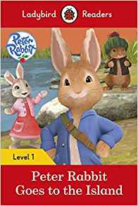 Peter Rabbit Goes to the Island: Level 1 (Ladybird Readers)