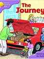 Oxford Reading Tree: Stage 1+: More Patterned Stories: the Journey