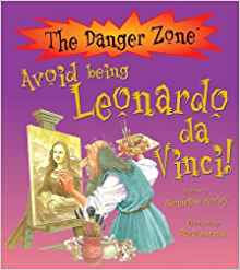 Avoid Being Leonardo Da Vinci! (Danger Zone)