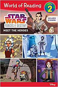 World of Reading Star Wars Forces of Destiny: Meet the Heroes: Level 2 Reader (Star Wars Forces of Destiny: World of Reading, Level 2)