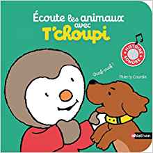 Ecoute les animaux avec T'choupi