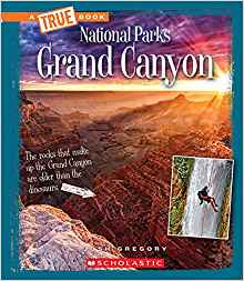 Grand Canyon (True Books: National Parks)