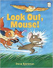 Look Out, Mouse! (I Like to Read®)