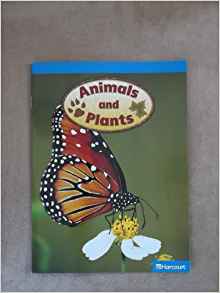 Animals and Plants -Grade 1 On-Level Harcourt Science Reader