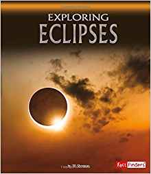 Exploring Eclipses (Discover the Night Sky)