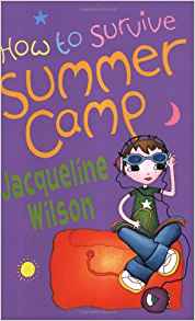 How to Survive Summer Camp (Oxford Junior Fiction)