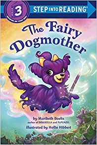 The Fairy Dogmother (Step into Reading)