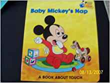 Baby Mickey's Nap: A Book about Touch