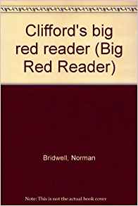 Clifford's Big Red Reader