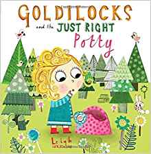 Goldilocks and the Just Right Potty