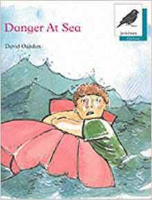 Danger at Sea: Danger at Sea (Oxford Reading Tree)