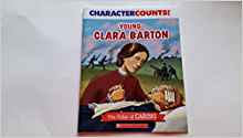 Character Counts! Young Clara Barton