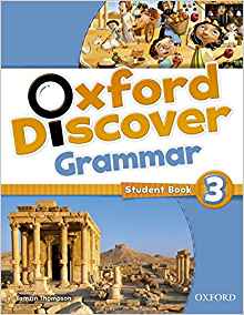 Oxford Discover: 3: Grammar