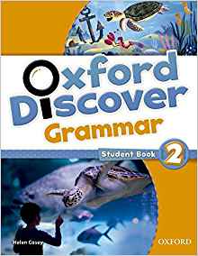 Oxford Discover: 2: Grammar