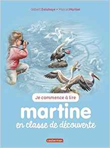 Martine en classe de découverte #10 N. éd.