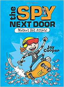 Mutant Rat Attack! (The Spy Next Door #1)