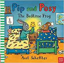 Pip and Posy: The Bedtime Frog