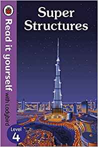 Super Structures - Read It Yourself with Ladybird Level 4