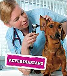 Veterinarians (Real-life Superheroes)