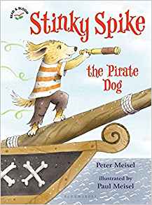 Stinky Spike the Pirate Dog (Read & Bloom: Stinky Spike)