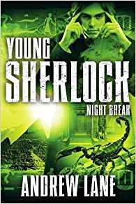 Night Break (Young Sherlock Holmes)
