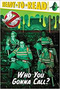 Who You Gonna Call? (Ghostbusters 2016 Movie)