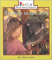 Animals in the Zoo (Rookie Read-About Science)