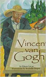 Vincent Van Gogh (On My Own Biographies)
