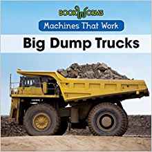 Big Dump Trucks (Bookworms: Machines That Work)