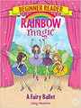 Rainbow Magic Beginner Reader: Book 7: A Fairy Ballet