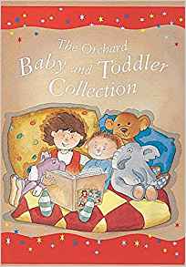 Orchard Baby And Toddler Coll. (Young Gift Book)