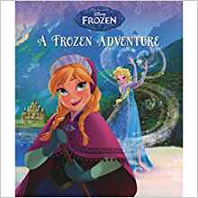 Disney Frozen a Frozen Adventure (Disney Frozen Adventures)