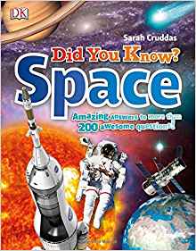 Did You Know? Space: Amazing Answers to More than 200 Awesome Questions!