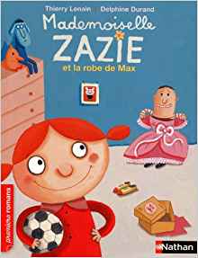 Mademoiselle Zazie : Mademoiselle Zazie et la robe de Max