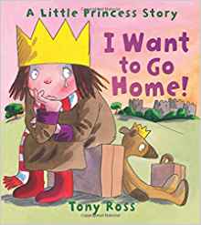 A Little Princess Story: I Want to Go Home!