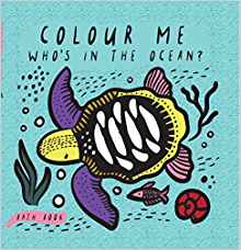 Colour Me: Who's in the Ocean? (Wee Gallery)