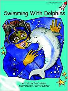 Swimming with Dolphins (Red Rocket Readers)