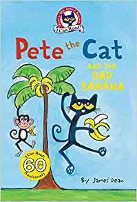 Pete the Cat and the Bad Banana (My First I Can Read)