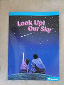 Look Up! Our Sky -Grade 1 On-level Harcourt Science Reader