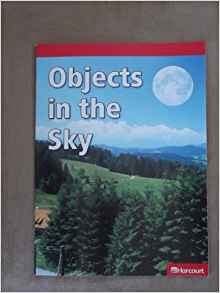 Objects in the Sky -Grade 1 Below Level Harcourt Science Reader